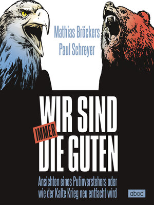 cover image of Wir sind immer die Guten